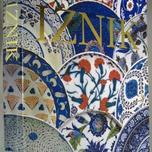 Iznik: The Pottery of Ottoman Turkey — Atasoy & Raby
